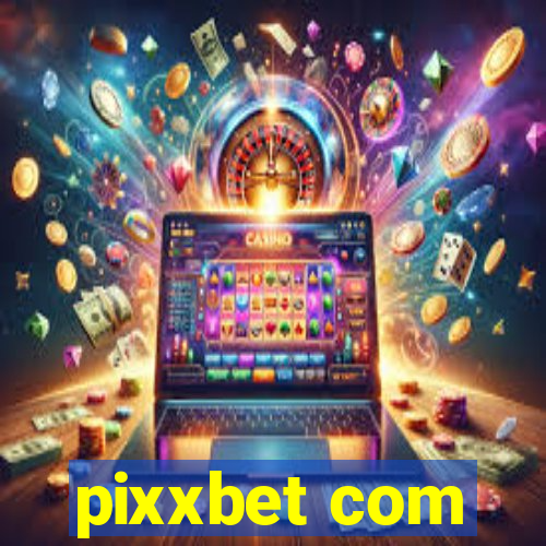 pixxbet com